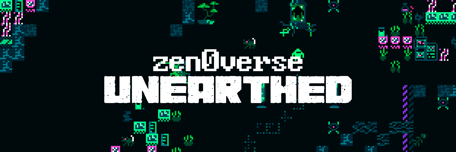 Zen0verse Unearthed banner